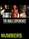 Inspired By ... The Bible Experience™: Numbers